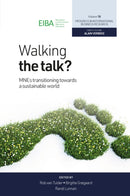 Walking the Talk? : MNEs Transitioning Towards a Sustainable World-9781835491188