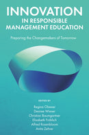 Innovation in Responsible Management Education : Preparing the Changemakers of Tomorrow-9781835494653
