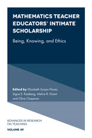 Mathematics Teacher Educators'' Intimate Scholarship