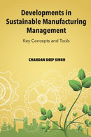 Developments in Sustainable Manufacturing Management : Key Concepts and Tools-9781835496817