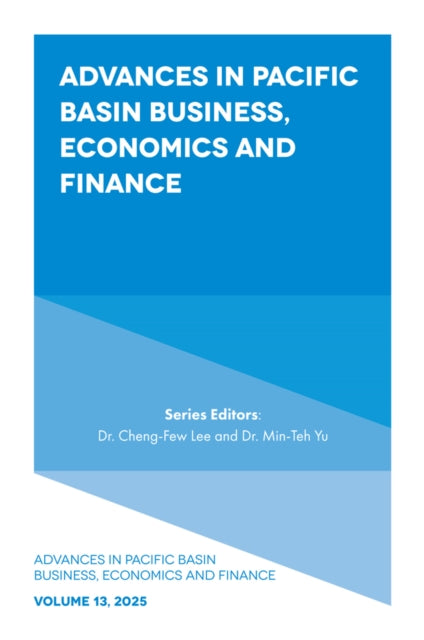 Advances in Pacific Basin Business, Economics and Finance-9781835496855