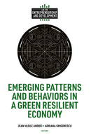 Emerging Patterns and Behaviors in a Green Resilient Economy-9781835497814