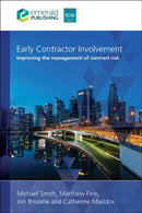 Early Contractor Involvement : Improving the management of contract risk-9781835498972