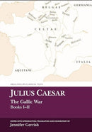 Julius Caesar: The Gallic War Books I-II