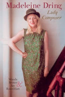 Madeleine Dring : Lady Composer-9781835538722
