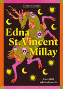 Edna St Vincent Millay : Over 100 selected poems-9781835553671