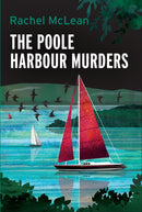 The Poole Harbour Murders-9781835602102