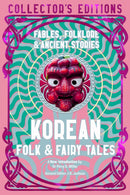 Korean Folk & Fairy Tales : Fables, Folklore & Ancient Stories-9781835625651