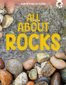 Earth's Detectives: All About Rocks-9781835690802