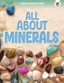 Earth's Detectives: All About Minerals-9781835690819