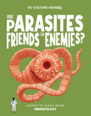 Are Parasites Friends or Enemies?