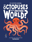 Are Octopuses From Another World? : Discover the science behind teuthology-9781835691656
