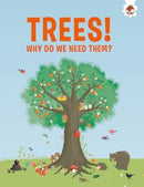 Trees, Why Do We Need Them?-9781835693506