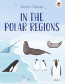 Nature's Habitats: In the Polar Regions-9781835693520