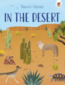 Nature's Habitats: In the Desert-9781835693544