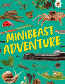 Minibeast Adventure : Unplug and get ready for some amazing outdoor adventures-9781835693568