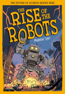 The Rise of the Robots