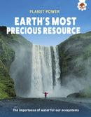 Earths Most Precious Resource