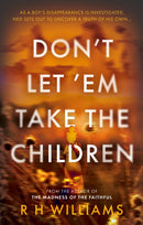 Don't Let 'Em Take the Children-9781835740347