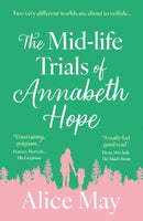 The Mid-life Trials of Annabeth Hope-9781835740590