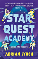 Star Quest Academy : Above and Beyond-9781835741368