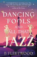 Dancing Fools and All That Jazz-9781835742440