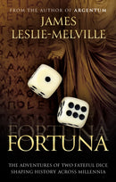 Fortuna : The Roll of the Dice in the Throes of History-9781835742631
