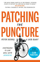 Patching the Puncture : Continuing to Live Well With Dementia-9781835743812