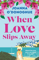 When Love Slips Away