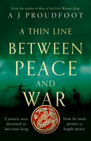 A Thin Line Between Peace and War