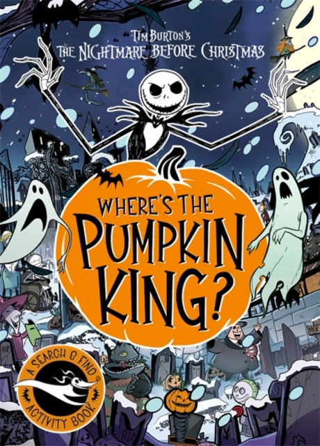Disney Tim Burton's The Nightmare Before Christmas: Where's The Pumpkin King? : A Search and Find Adventure-9781835870990