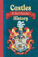Castles: A Very Peculiar History-9781835871195