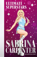 Ultimate Superstars: Sabrina Carpenter : When Dreams Come True-9781835872840