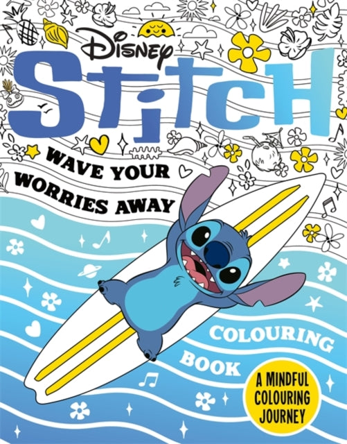 Disney Stitch - Wave Your Worries Away Colouring Book : A Mindful Colouring Journey-9781835873083