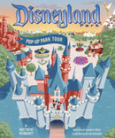 Disneyland Pop Up Park Tour : Bring the magic of Disney to life with one spectacular, giant pop-up scene!-9781835873106