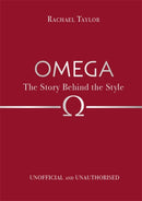 Omega: The Story Behind the Style