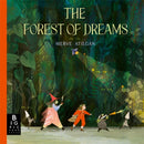 The Forest of Dreams : A beautifully illustrated folktale adventure that sparks imagination and wonder - perfect for bedtime-9781835873465