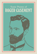 SOME POEMS OF ROGER CASEMENT : with a new introduction by Sean Hewitt-9781835940136