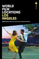 World Film Locations: Los Angeles : Volume 2-9781835950296