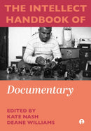 The Intellect Handbook of Documentary-9781835950685