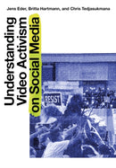 Understanding Video Activism on Social Media-9781835950838