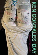 Ken Gonzales-Day : History's "Nevermade"-9781835951378