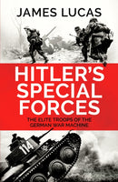 Hitler's Special Forces : The elite troops of the German war machine-9781835980057