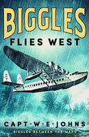 Biggles Flies West-9781835980200
