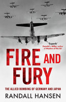 Fire and Fury : The Allied Bombing of Germany 1942-1945-9781835980637
