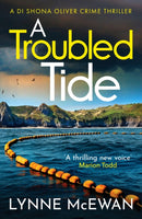 A Troubled Tide : A gripping police procedural from an exciting new voice in Scottish crime-9781835980651