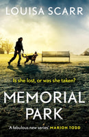 Memorial Park : A tense and gripping police procedural-9781835980750