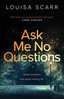 Ask Me No Questions : A gripping British detective crime thriller-9781835980798