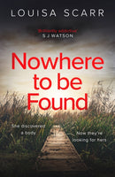 Nowhere To Be Found : A gripping crime mystery suspense thriller-9781835980811