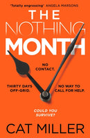 The Nothing Month : An exciting new voice in crime thriller fiction for fans of Catherine Ryan Howard-9781835981269